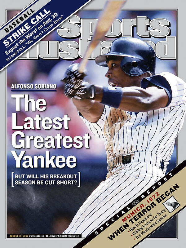 Magazine Cover Poster featuring the photograph Alfonso Soriano The Latest Greatest Yankee Sports Illustrated Cover by Sports Illustrated