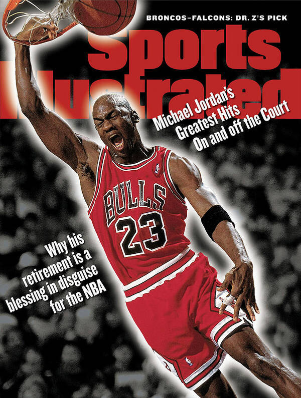 Magazine Cover Poster featuring the photograph Chicago Bulls Michael Jordan... Sports Illustrated Cover by Sports Illustrated