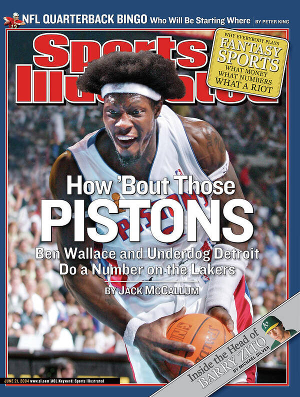 Magazine Cover Poster featuring the photograph How Bout Those Pistons Ben Wallace And Underdog Detroit Do Sports Illustrated Cover by Sports Illustrated
