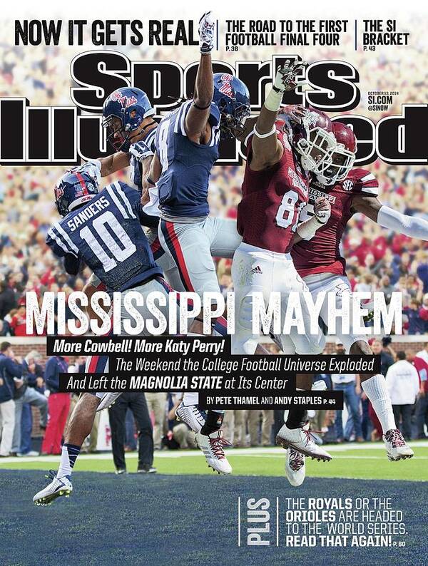 Magazine Cover Poster featuring the photograph Mississippi Mayhem The Weekend The College Football Sports Illustrated Cover by Sports Illustrated