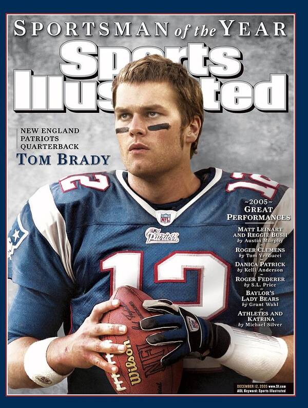 Magazine Cover Poster featuring the photograph New England Patriots Qb Tom Brady, 2005 Sportsman Of The Sports Illustrated Cover by Sports Illustrated