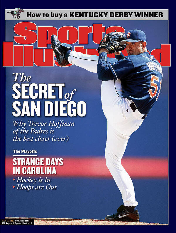 Magazine Cover Poster featuring the photograph San Diego Padres Trevor Hoffman Sports Illustrated Cover by Sports Illustrated