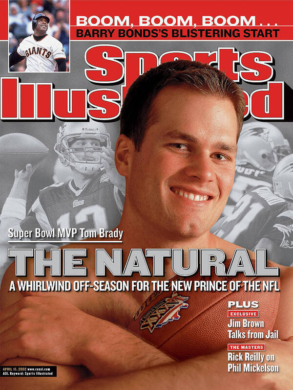 Magazine Cover Poster featuring the photograph Super Bowl Mvp Tom Brady The Natural, A Whirlwind Sports Illustrated Cover by Sports Illustrated