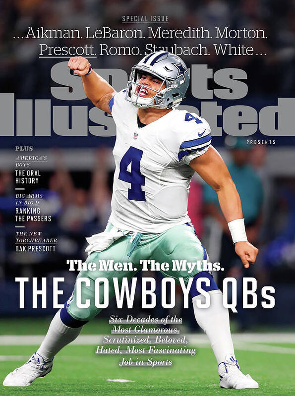 Playoffs Poster featuring the photograph The Men. The Myths. The Cowboys Qbs. Sports Illustrated Cover by Sports Illustrated
