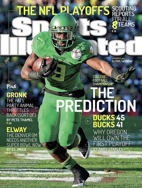 Magazine Cover Poster featuring the photograph The Prediction Why Oregon Will Own The First Playoff Sports Illustrated Cover by Sports Illustrated