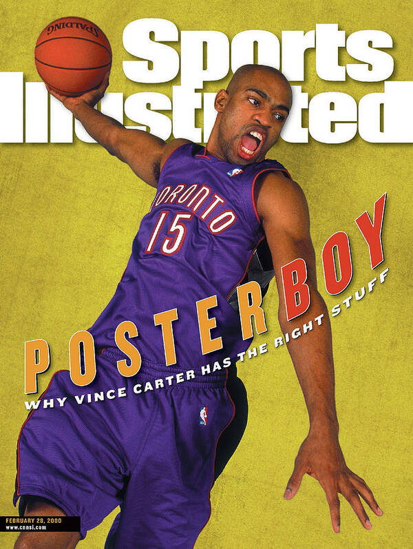 Magazine Cover Poster featuring the photograph Toronto Raptors Vince Carter Sports Illustrated Cover by Sports Illustrated