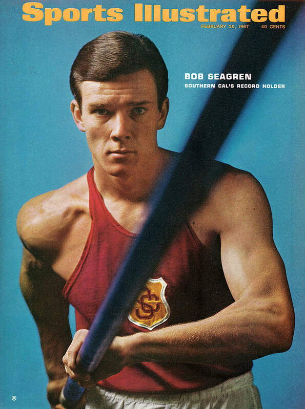 Magazine Cover Poster featuring the photograph University Of Southern California Bob Seagren, Pole Vaulter Sports Illustrated Cover by Sports Illustrated