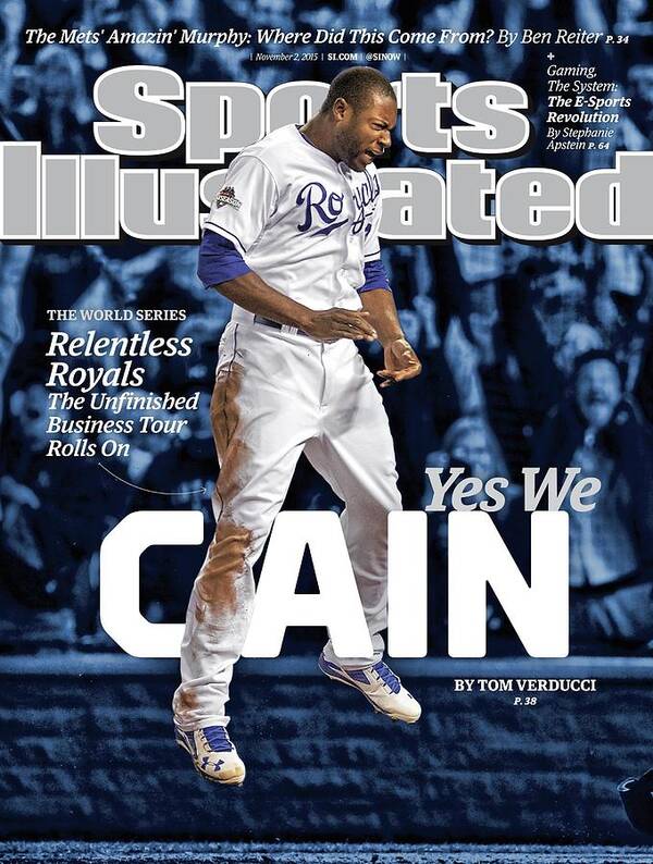Magazine Cover Poster featuring the photograph Yes We Cain 2015 World Series Preview Issue Sports Illustrated Cover by Sports Illustrated