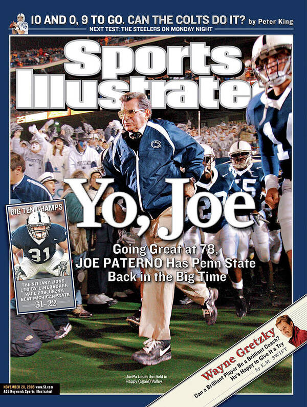 Magazine Cover Poster featuring the photograph Yo, Joe Going Great At 78, Joe Paterno Has Penn State Back Sports Illustrated Cover by Sports Illustrated
