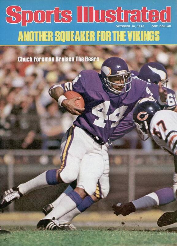 Magazine Cover Poster featuring the photograph Minnesota Vikings Chuck Foreman... Sports Illustrated Cover by Sports Illustrated