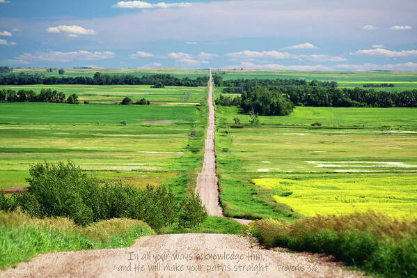 Infinity Poster featuring the photograph Straight Path to Infinity and Proverbs verse 3-6 added by Peter Herman