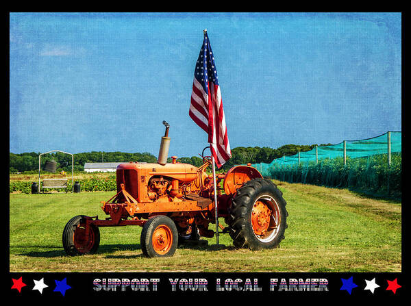 Poster Poster featuring the photograph Support Your Local Farmer by Cathy Kovarik