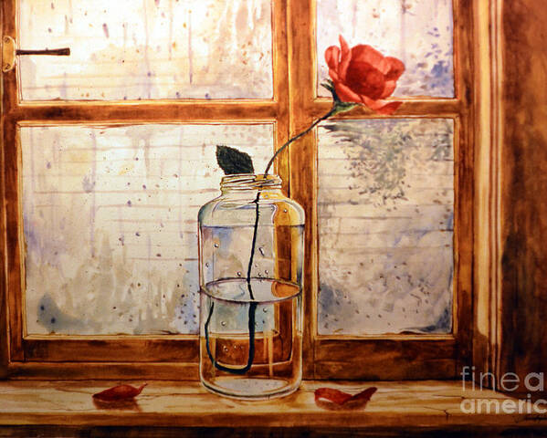 Rose Poster featuring the painting A rose in a glass jar on a rainy day by Christopher Shellhammer