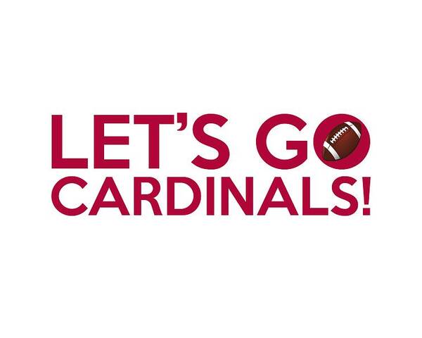 Let's Go Cardinals Poster