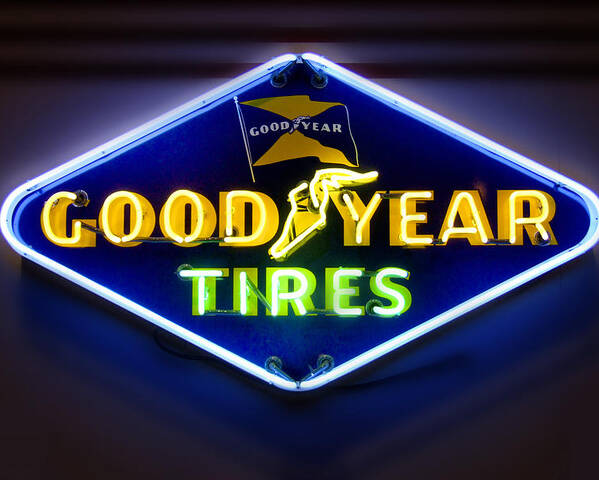 Transportation Poster featuring the photograph Neon Goodyear Tires Sign by Mike McGlothlen