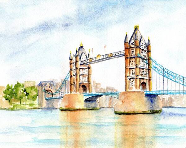 Tower Bridge Poster featuring the painting Tower Bridge London by Carlin Blahnik CarlinArtWatercolor