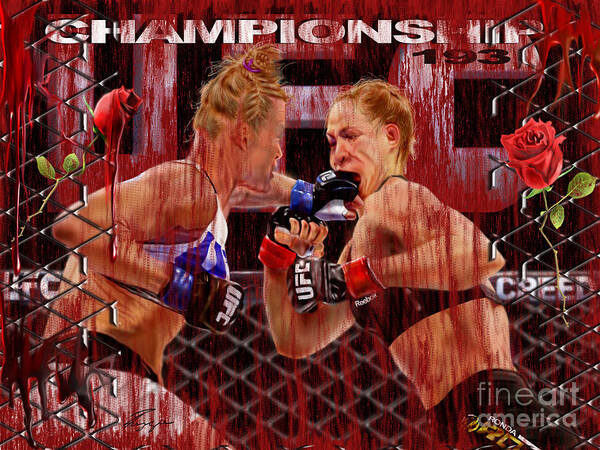 Holly Holm Poster featuring the painting Ufc The New Soylent Green by Reggie Duffie