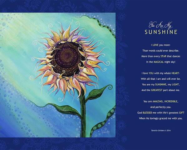 Sunflower Poster featuring the digital art You Are My Sunshine - Poetry by Tanielle Childers