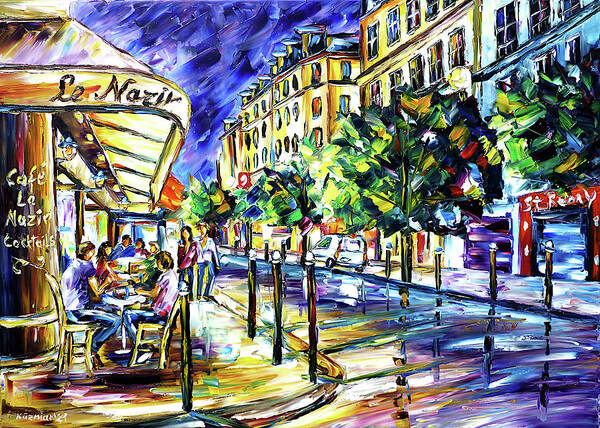 Cafe Le Nazir Paris Poster featuring the painting At Night On Montmartre by Mirek Kuzniar