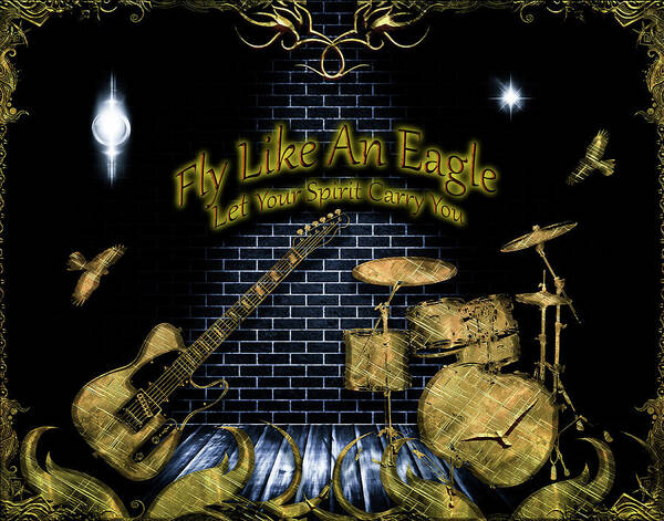 Rock Music Poster featuring the digital art Fly Like An Eagle by Michael Damiani