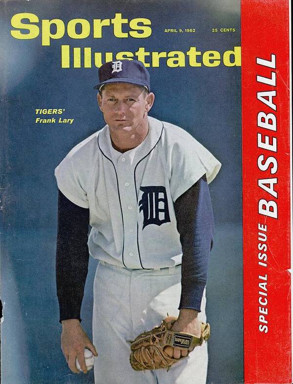 Magazine Cover Poster featuring the photograph Detroit Tigers Frank Lary... Sports Illustrated Cover by Sports Illustrated