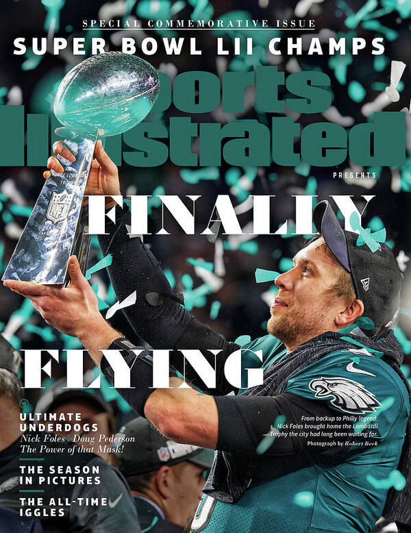 Commemorative Poster featuring the photograph Philadelphia Eagles, Super Bowl LII Champions Commemorative Issue Cover by Sports Illustrated