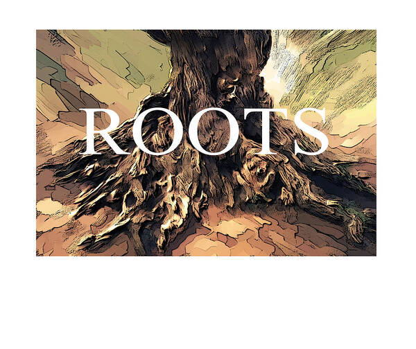 Tree Poster featuring the digital art Roots by Bob Salo
