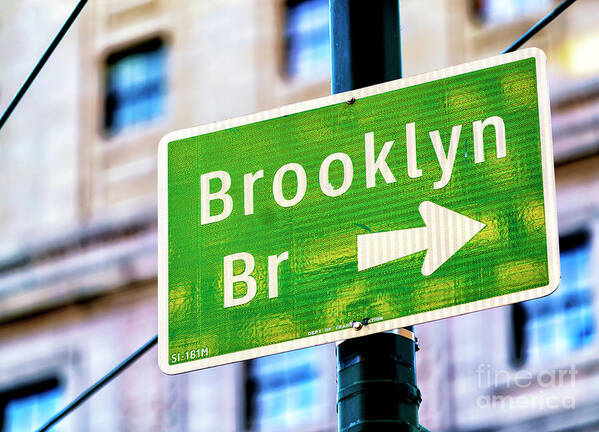 Brooklyn Bridge This Way Poster featuring the photograph Brooklyn Bridge This Way in New York City by John Rizzuto