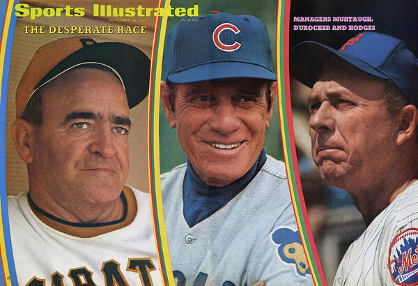 Magazine Cover Poster featuring the photograph The Desperate Race Managers Murtaugh, Durocher And Hodges Sports Illustrated Cover by Sports Illustrated