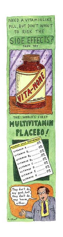 Modern Life Poster featuring the drawing Need A Vitamin Like Pill by Roz Chast