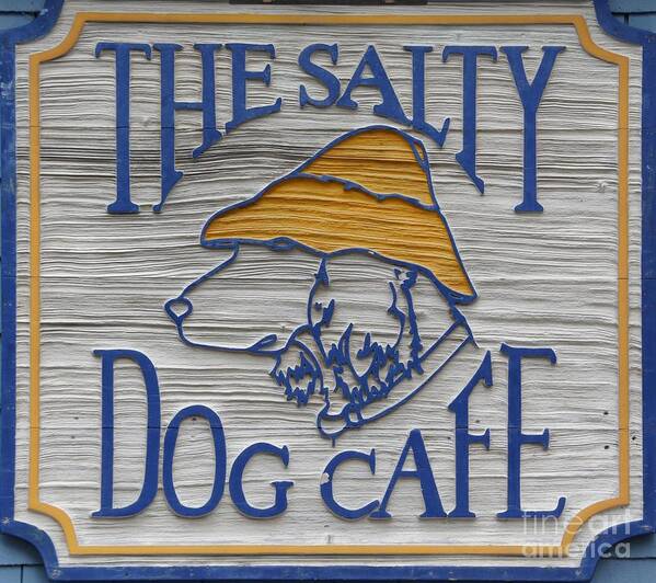 The Salty Dog Cafe sign by Bob Bennett