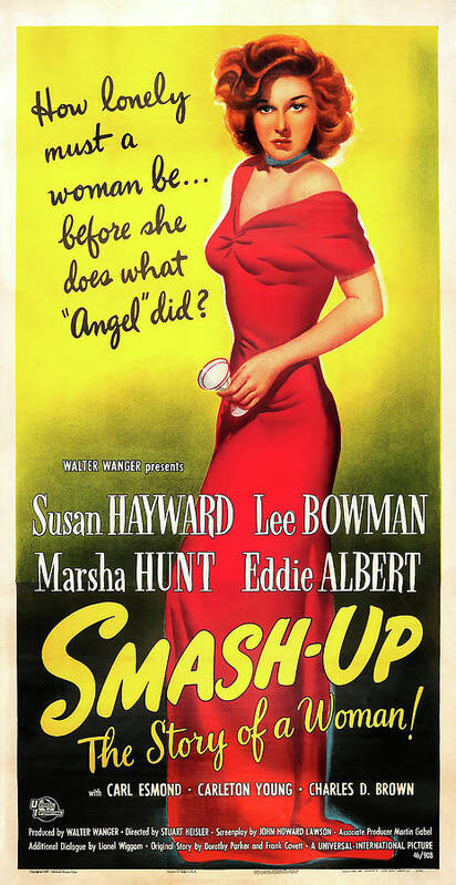 Smash Poster featuring the mixed media ''The Smash-up'', with Susan Hayward, 1947 by Movie World Posters
