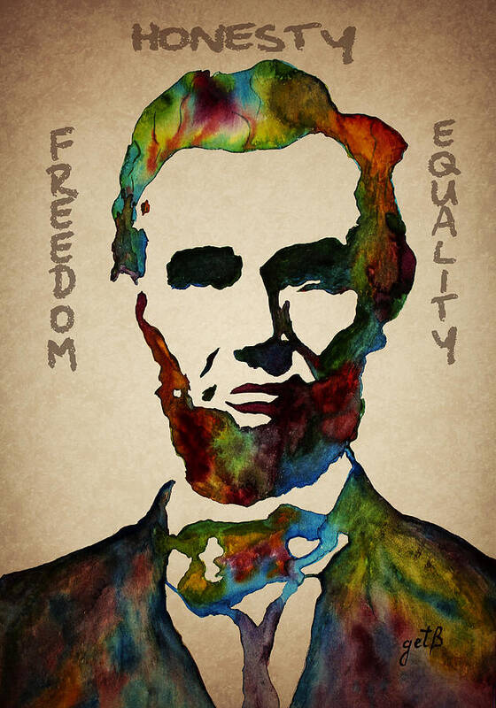 Abraham Lincoln Poster featuring the painting Leader Qualities Abraham Lincoln by Georgeta Blanaru