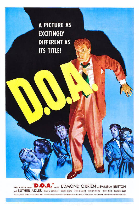 1950 Movies Poster featuring the photograph D.o.a., Pamela Britton, Edmond Obrien by Everett
