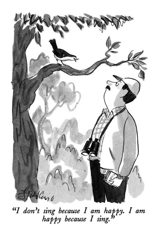 

 Bird To Bird Watcher. Animals Poster featuring the drawing I Don't Sing Because I Am Happy. I Am Happy by Edward Frascino