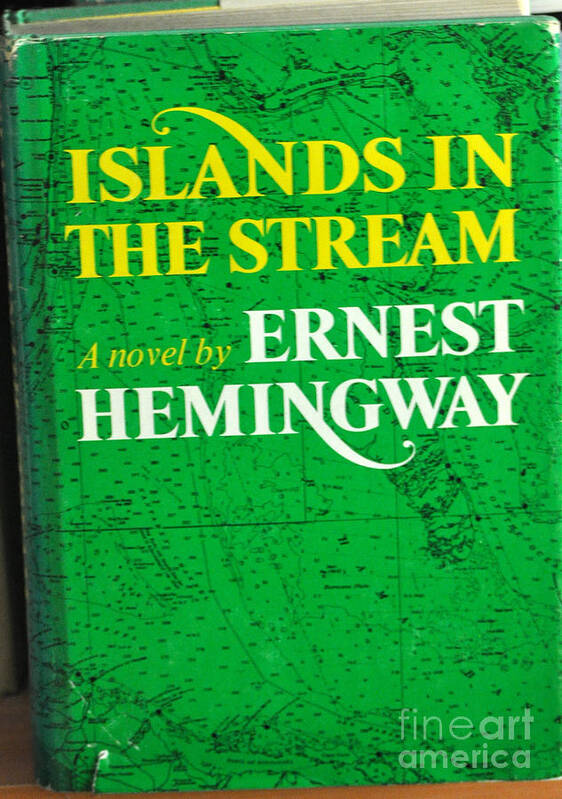 Ernest Hemingway Poster featuring the photograph Islands In The Stream by Jay Milo
