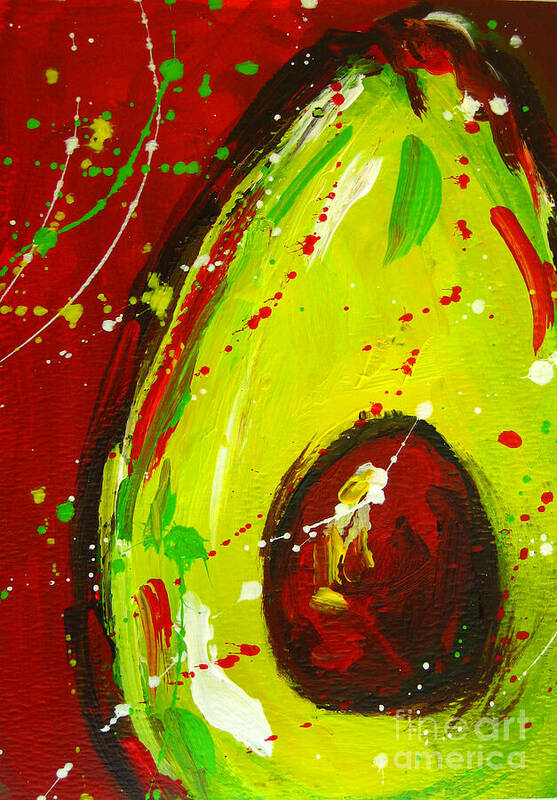Modern Avocado Art Poster featuring the painting Crazy Avocado 3 - Modern Art by Patricia Awapara