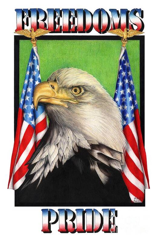 Eagle Poster featuring the drawing Freedoms Pride by Sheryl Unwin