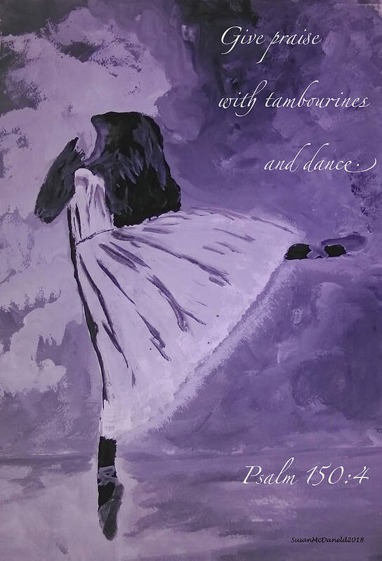 Psalm 150 Poster featuring the painting Ballerina Psalm 150 v4 by Susan McDaneld