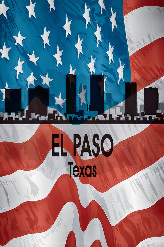 El Paso Poster featuring the digital art El Paso TX American Flag Vertical by Angelina Tamez