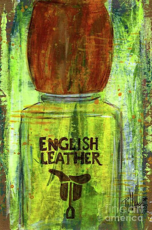 Men's Fragrance Poster featuring the painting English Leather by PJ Lewis
