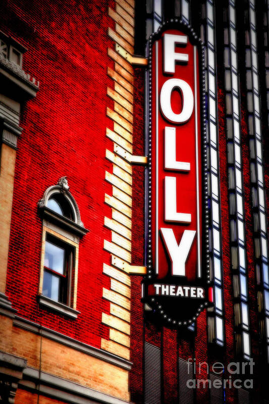 Folly Poster featuring the photograph Folly Theater by Lynn Sprowl