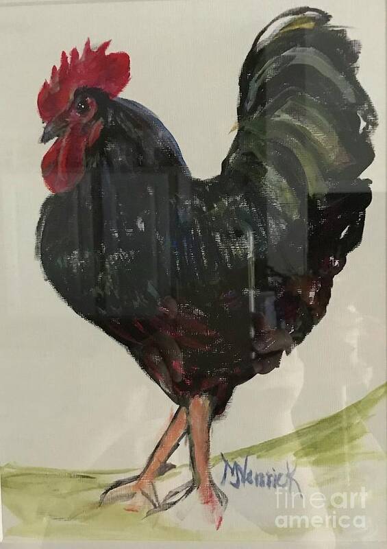 Rooster Poster featuring the painting Here I Am by M J Venrick