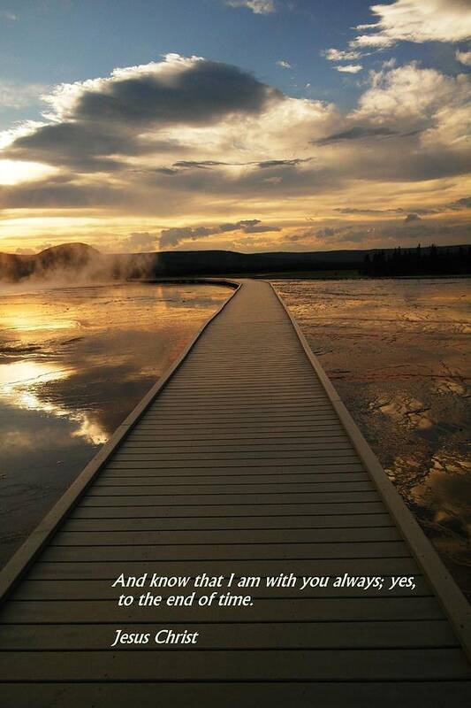 Bible Verses Poster featuring the photograph I am with you by Jeff Swan