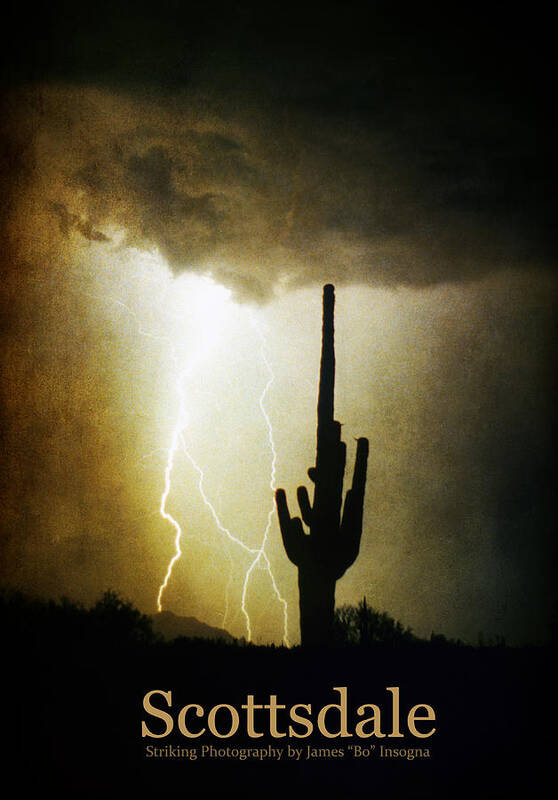 Scottsdale Poster featuring the photograph Scottsdale Arizona Fine Art Lightning Photography Poster by James BO Insogna