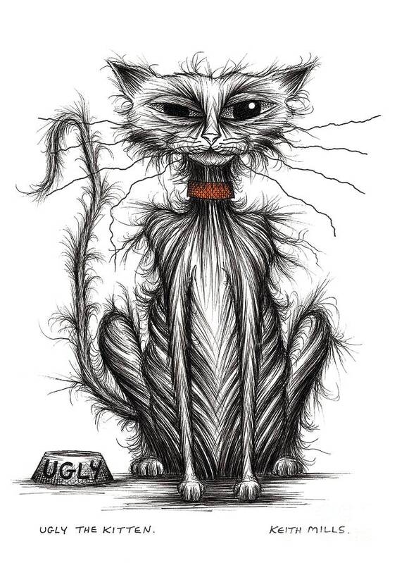 Ugly Kitten Poster featuring the drawing Ugly the kitten by Keith Mills