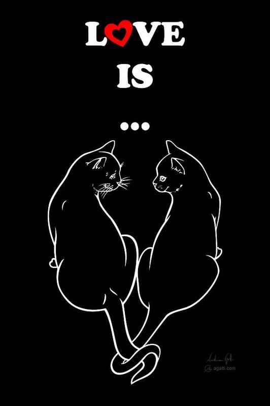 Cat Poster featuring the digital art Love Is white by Andrea Gatti