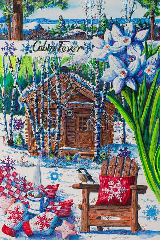 Log Cabin Poster featuring the painting Cabin Fever by Diane Phalen