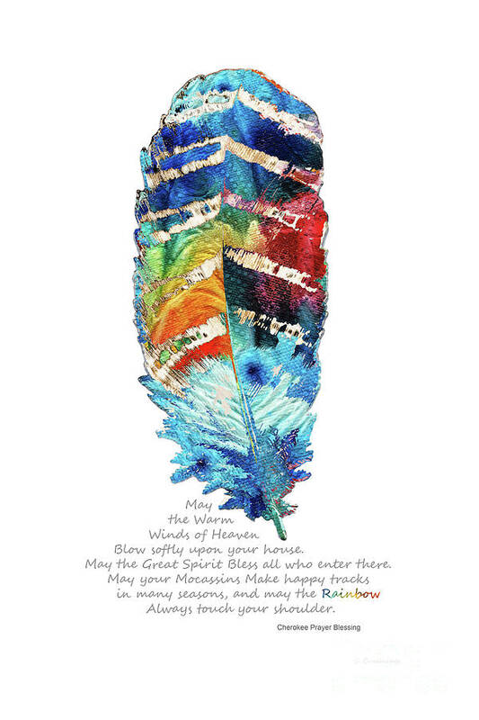 Feather Poster featuring the painting Colorful Feather Art - Cherokee Blessing - By Sharon Cummings by Sharon Cummings