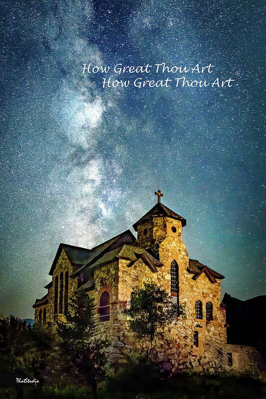 2021 Poster featuring the photograph How Great thou Art-Saint Catherine of Siena Chapel by Tim Kathka